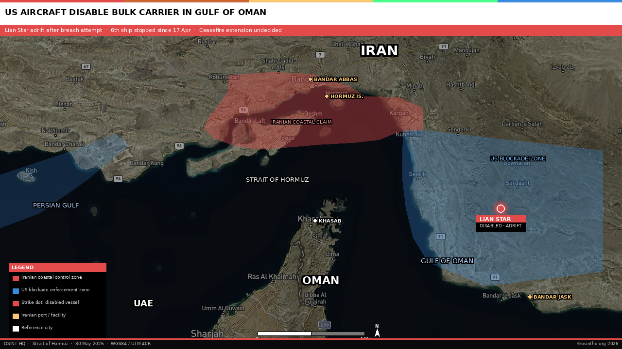 Map of the Strait of Hormuz and Gulf of Oman showing the US naval blockade zone, the Lian Star approximate disabled location in the Gulf of Oman, and the Strait of Hormuz transit corridor. OSINT HQ / OSINT. 30 May 2026.